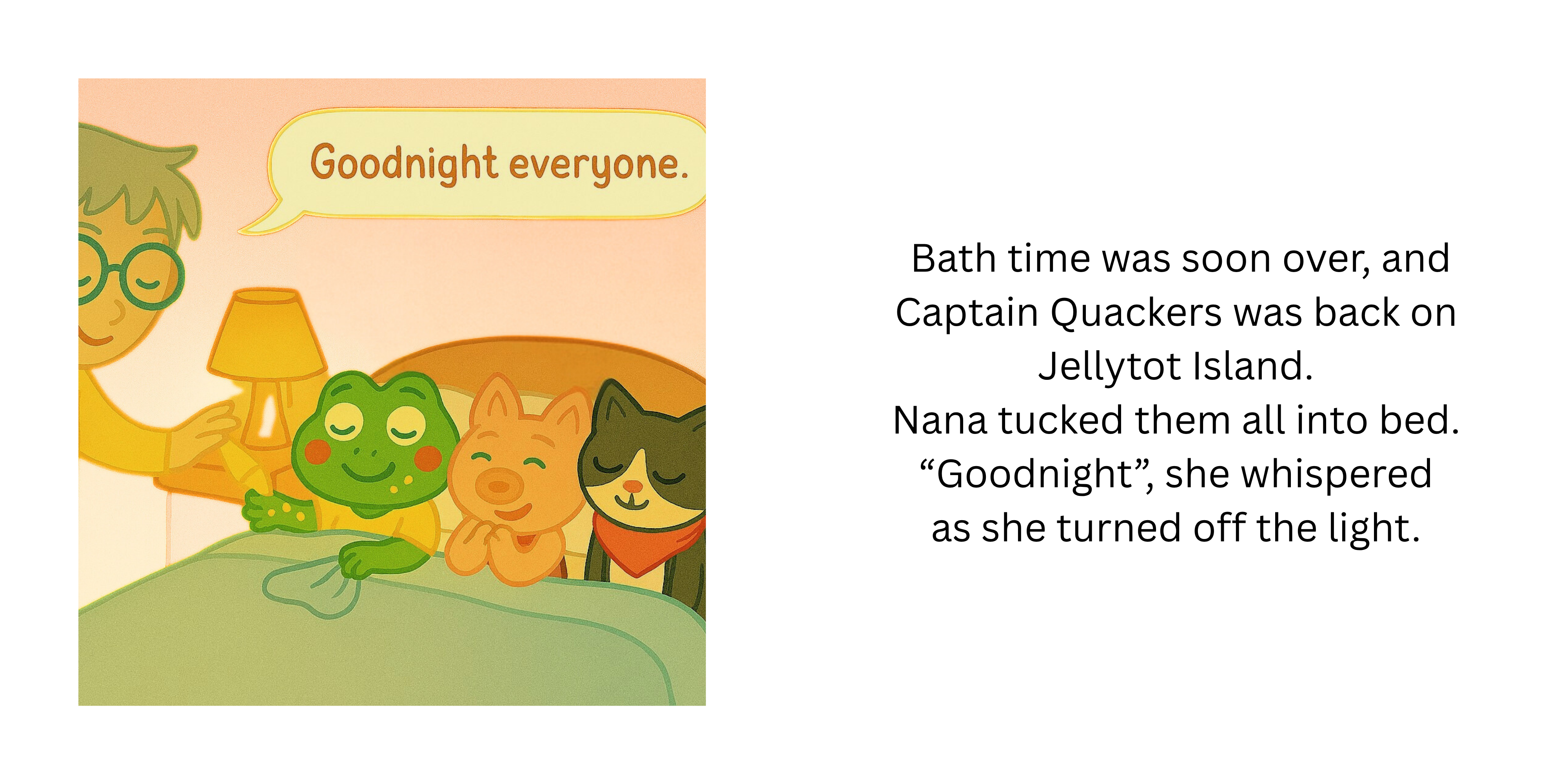 Two-page spread showing Nana saying goodnight to Frog, Pig and Cat tucked up together.